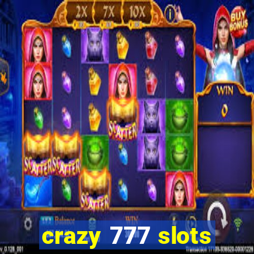 crazy 777 slots